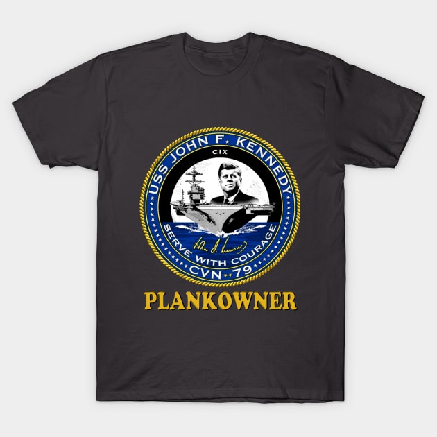 USS John Kennedy Plankowner Logo for Dark Colors T-Shirt by Spacestuffplus